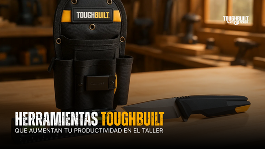 Herramientas Toughbuilt que aumentan tu productividad en el taller ⚡